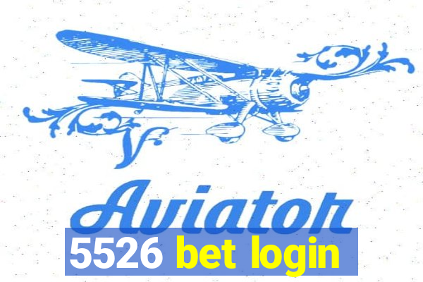 5526 bet login